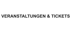 VERANSTALTUNGEN & TICKETS